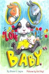 Book cover of Love The Baby by Steven L. Layne