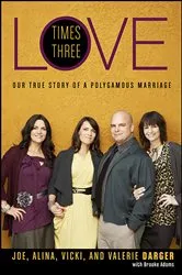 Book cover of Love Times Three by Joe Darger