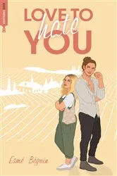 Book cover of Love to Hate You by Camilla Isley