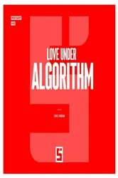 Book cover of Love Under Algorithm by Unknown