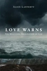 Book cover of Love Warns by Alice Lafferty