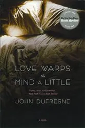 Book cover of Love Warps the Mind a Little by Unknown