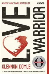 Book cover of Love Warrior by Glennon Doyle