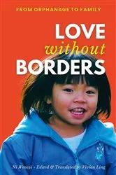 Book cover of Love Without Borders by Ni Wencai