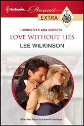 Book cover of Love Without Lies by Lee Wilkinson