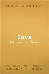 Book cover of Love Written in Stone by Carlson, MD, Philip