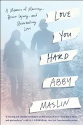 Book cover of Love You Hard by Abby Maslin