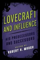 Book cover of Lovecraft and Influence by Robert H. Waugh