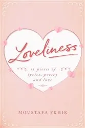 Book cover of Loveliness by Moustafa Fkhir