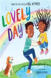 Book cover of Lovely Day (Picture Book Based on the Song by Bill Withers) by Bill Withers