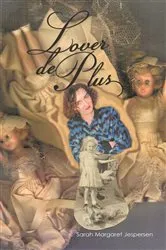 Book cover of Lover De Plus by Sarah Margaret Jespersen