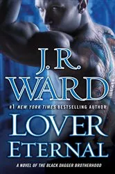 Book cover of Lover Eternal by J.R. Ward
