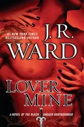 Book cover of Lover Mine by J.R. Ward