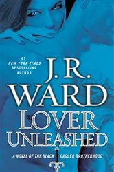 Book cover of Lover Unleashed by J.R. Ward