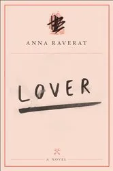 Book cover of Lover by Anna Raverat