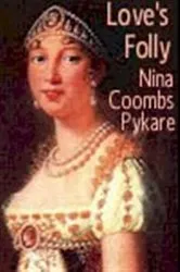 Book cover of Love's Folly by Nina Coombs Pykare