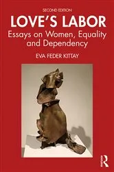 Book cover of Love's Labor (2nd ed.) by Eva Feder Kittay