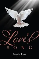Book cover of Love's Song by Pamela Rosa