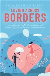 Book cover of Loving Across Borders by KC McCormick Çiftçi
