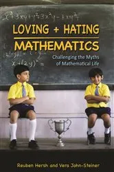 Book cover of Loving and Hating Mathematics by Reuben Hersh