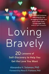 Book cover of Loving Bravely by Alexandra H. Solomon