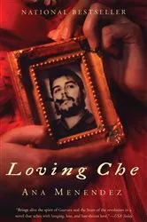 Book cover of Loving Che by Unknown