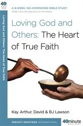 Book cover of Loving God and Others by Kay Arthur