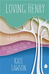 Book cover of Loving Henry by Kate Lawson