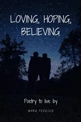 Book cover of Loving, Hoping, Believing (2nd ed.) by Mark Tedesco