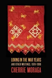 Book cover of Loving in the War Years (2nd ed.) by Cherríe Moraga