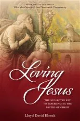 Book cover of Loving Jesus by Elcock, Lloyd, David