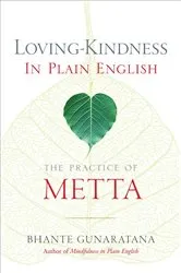 Book cover of Loving-Kindness in Plain English by Henepola Gunaratana