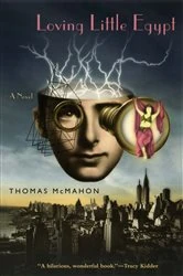 Book cover of Loving Little Egypt by Thomas McMahon