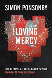 Book cover of Loving Mercy by Simon C Ponsonby