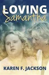 Book cover of Loving Samantha by Karen F. Jackson