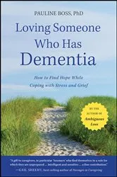Book cover of Loving Someone Who Has Dementia by Pauline Boss