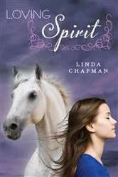 Book cover of Loving Spirit by Linda Chapman