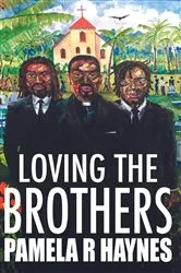 Book cover of Loving the Brothers by Haynes, Pamela, R
