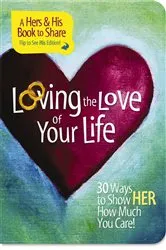 Book cover of Loving the Love of Your Life by Mark Gilroy