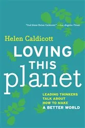 Book cover of Loving this Planet by Unknown