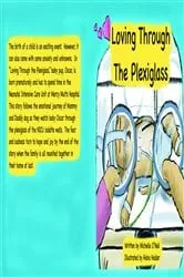 Book cover of Loving Through the Plexiglass by Michelle O'Neil