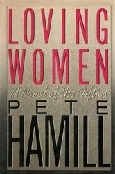 Book cover of Loving Women by Pete Hamill