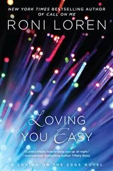 Book cover of Loving You Easy by Roni Loren