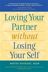 Book cover of Loving Your Partner Without Losing Your Self by Martha Beveridge