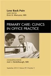 Book cover of Low Back Pain, An Issue of Primary Care Clinics in Office Practice by Eron G. Manusov MD