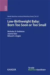 Book cover of Low-Birthweight Baby: Born Too Soon or Too Small by N.D. Embleton