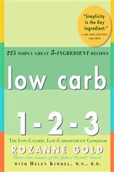 Book cover of Low Carb 1-2-3 by Rozanne Gold