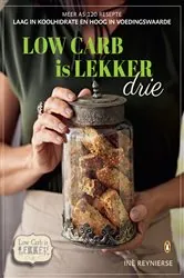 Book cover of Low-carb is Lekker Drie by Inè Reynierse