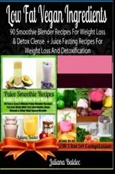 Book cover of Low Carb Low Fat Smoothies: 90 Blender Recipes by Juliana Baldec