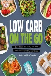 Book cover of Low Carb On The Go by Sandra Stupning